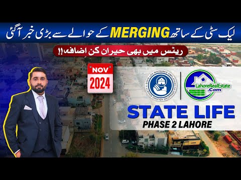 State Life Phase 2 Lahore & Lake City Merger: NAB Case Approval & Latest Updates!
