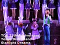 TDR 25th: Starlight Dreams (2/2)