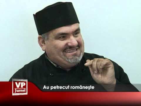 Au petrecut româneşte