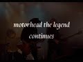 my favorite motorhead song i just thought you should listen to it it is the theme song to my life and to your destruction......