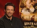 Australia star Hugh Jackman talks about the perfect  kiss