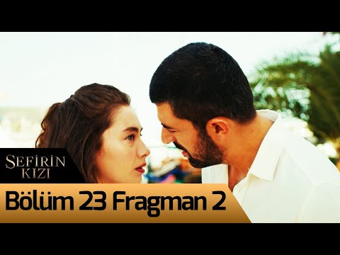 Sefirin Kızı 23. Bölüm 2. Fragmanı                                                                                                                                                                                                                        