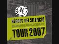 Heroes Del Silencio - La Sirena Varada (Live 2007 tour)