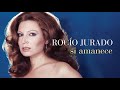 Rocio%20Jurado%20-%20Si%20Amanece