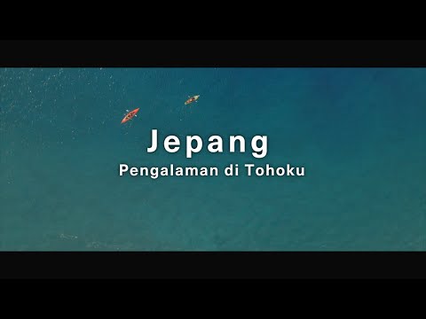 Jepang Baru, Pengalaman Baru /Tohoku/Musim Gugur|JNTO