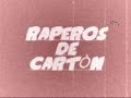 Raperos de cart�n - LECHERO MON