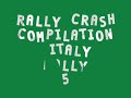 Rally Crash Compilation " Italy Rally" 5