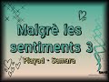 Malgrè les sentiments 3 - Samara Playad Malgrè les sentiments 3 - Samara Playad