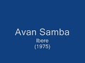 Avan Samba - Ibere.WMV