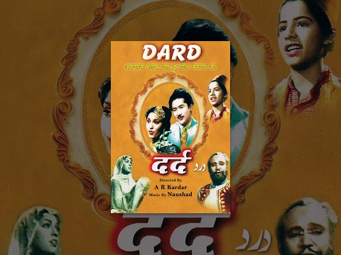 Dard (1947) - Classical Bollywood Movie - Full Hindi Film - Hit Songs