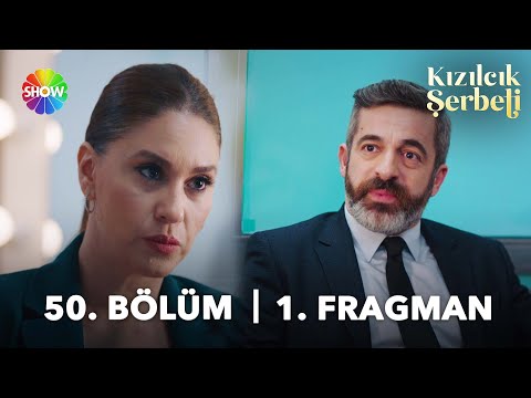 Kızılcık Şerbeti 50. Bölüm Fragmanı                                                                                                                                                                                                                       