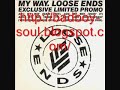 Loose Ends Love Controversy (Yesternow Dub) 1993 (My Way)