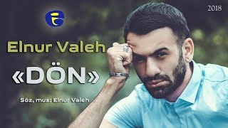 Elnur Valeh - DON | Official Audio | © 2018