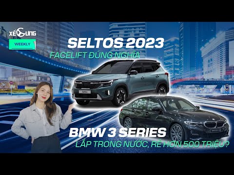 Soi kỹ Kia Seltos facelift 2023: đã có phanh tay điện tử | BMW 3 lắp trong nước siêu rẻ | XC weekly