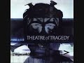 Theatre of Tragedy - Reverie