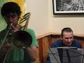 rick parker collective: trombone solo at ez's woodshed.  see the big list of daily jazz online at www.bigapplejazz.com.  according to new york's all about jazz: 
