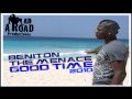 Beniton The Menace Good Time Official Music Video and Lyrics