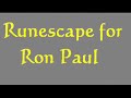 Runescape Ron Paul Meetup #3