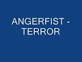 ANGERFIST - TERROR