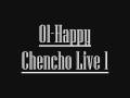 Happy Chencho Live - OGM & Oakley