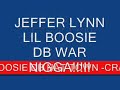 LIL BOOSIE, JEFFER LYNN, D.B.war nigga 225-318-225-318-225!
