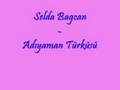 Selda Bağcan - Adıyaman Türküsü
