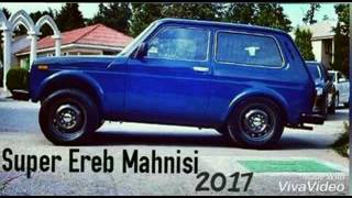 Super Ereb Mahnisi 2017-Remix