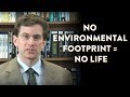 NO FOOTPRINT = NO LIFE Ayn Rand Center for Individual Rights