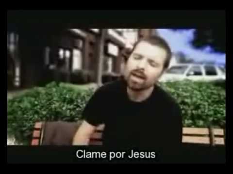 Clame por Jesus (Cry out to Jesus) - Third Day