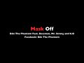 MASK OFF