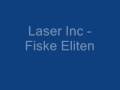 Fiske Eliten - Laser Inc