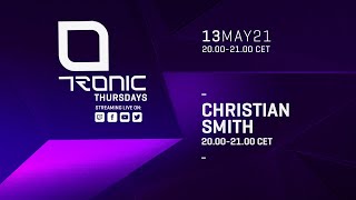 Christian Smith b2b Pig & Dan - Live @ TRONIC THURSDAYS 2021