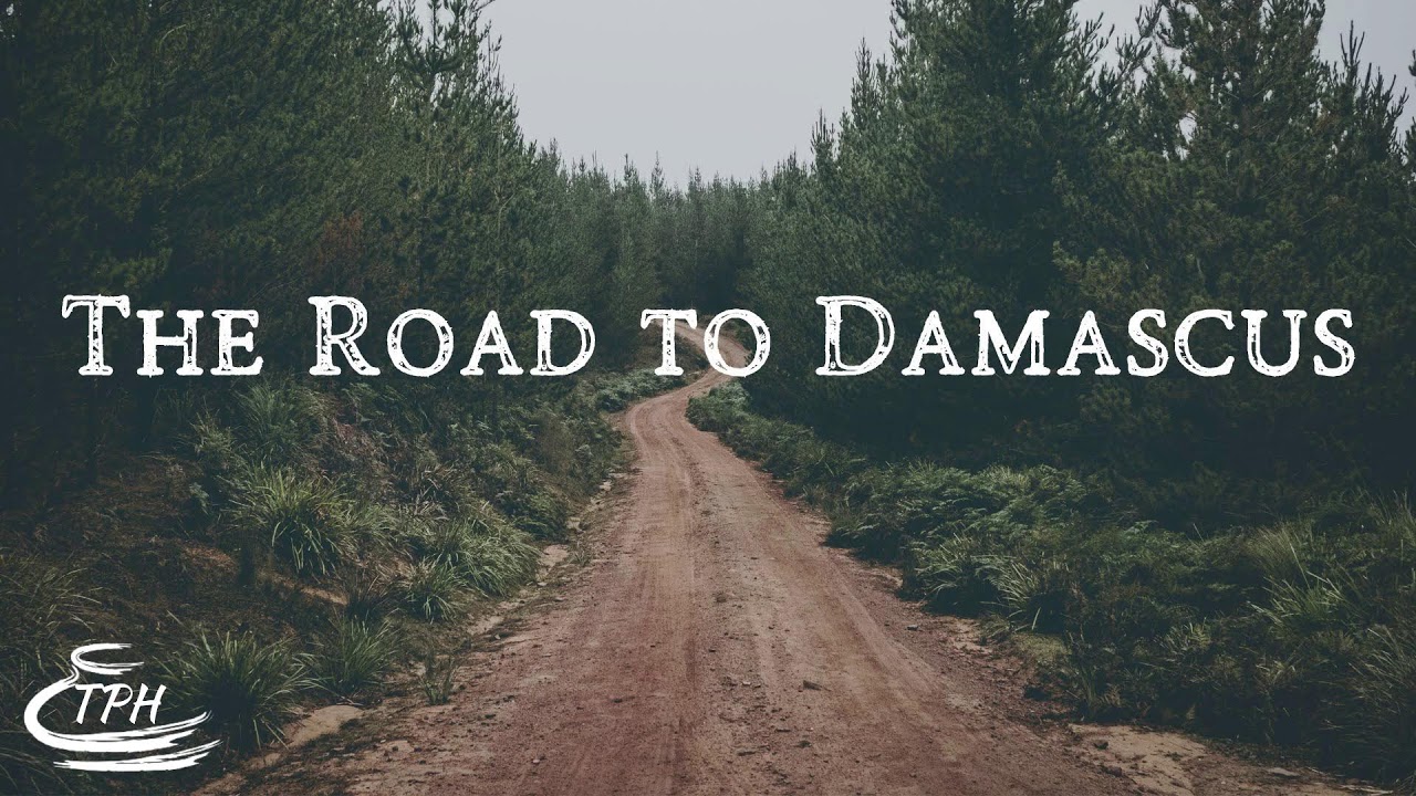 Adult Sunday School "Until Christ is Formed in Me" | "The Road to Damascus" | 2.5.2023