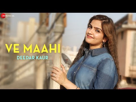 Download Ve Maahi by Deedar Kaur Ve Maahi by Deedar Kaur