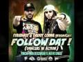 Swan Fyahbwoy & Daddy Cobra Follow Dat (dancers In Action) Official Music Video and Lyrics