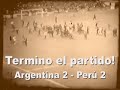 Argentina - Perú (2-2) 1969 La Bombonera