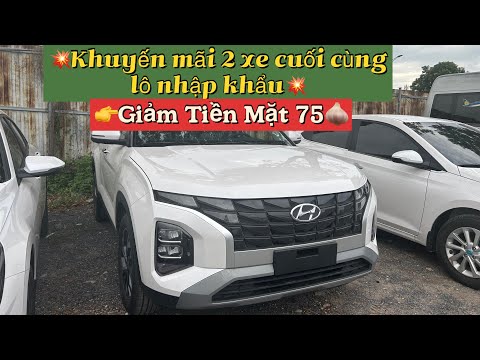 Giảm tiền mặt 75Triệu cho 2 xe cuối cùng lô nhập khẩu Hyundai Creta Đặc Biệt 2023 #creta #otogiare