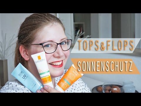Tops & Flops // Sonnenschutz