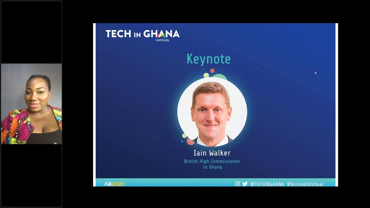 Iain Walker, British High Commissioner to Ghana | Tech in Ghana Virtual 2020