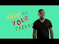 Click here to watch this video Show Me Your Package! The Official LA Condom Contest - ALL MALE - SHARE IT!