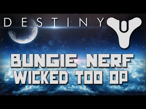 Bungie Nerf Wicked Too OP - Destiny Gameplay 17 Kill Streak