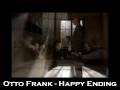 Otto Frank - Happy Ending (Remake)