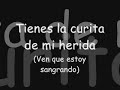 Aventura - La Curita [con letras]