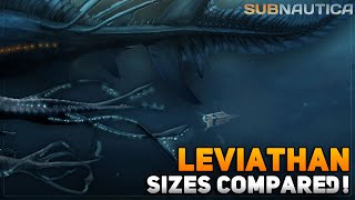 ALL LEVIATHAN sizes compared!  Subnautica & Be