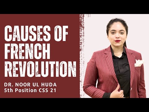 Causes of French Revolution | Dr. Noor ul Huda | 5thPosition CSS | 80+ Marks in CSS European History