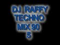 RAFFY DJ MIXA AL MIRAGE TECHNO 90's