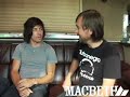 Macbeth Taking Back Sunday Interview w/ David Kennedy Macbeth Taking Back Sunday Interview w/ David Kennedy