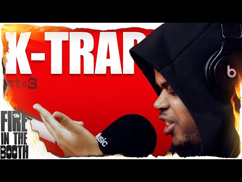 K-Trap – Fire in the Booth pt3