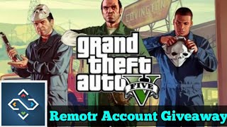 GTA 5  Remotr Game Streaming Account  Giveaway (20