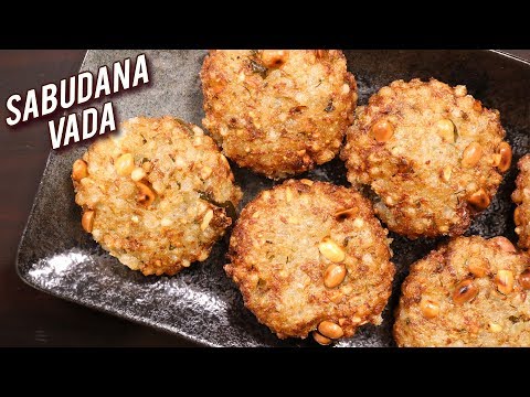 Crispy And Soft Sabudana Vada | Best Sabudana Vada Recipe | Upvas Recipe – Sago Patties | Ruchi